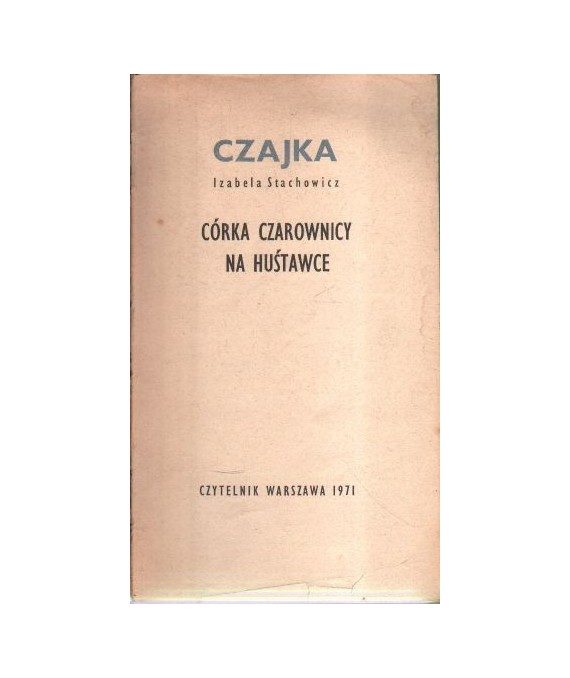 Córka czarownicy na huśtawce
