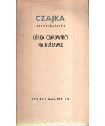 Córka czarownicy na huśtawce