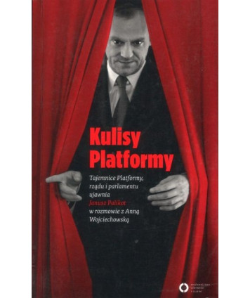 Kulisy Platformy. Z Januszem Palikotem rozmawia Anna Wojciechowska