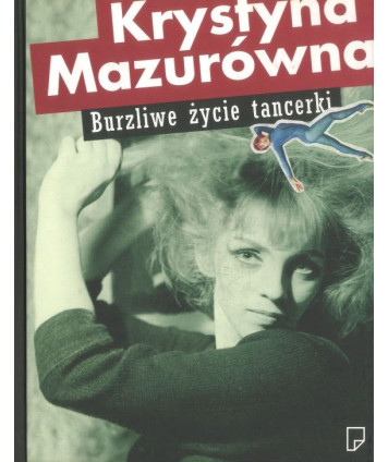 Burzliwe życie tancerki