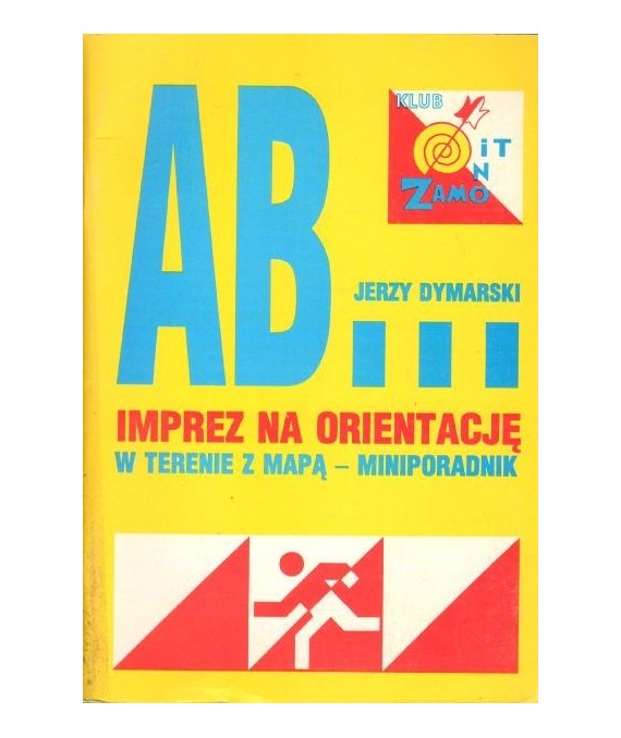 AB... imprez na orientację w terenie z mapą - miniporadnik