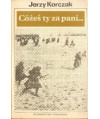 Cóżeś ty za pani... O walkach armii “Poznań“ 1-12 września 1939