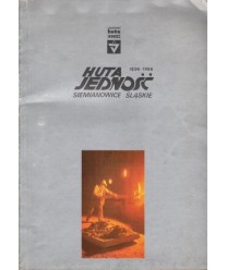 150-lecie Huty Jedność 1836-1986 Siemianowice ŚL.