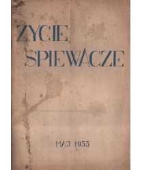 Życie śpiewacze. Miesięcznik