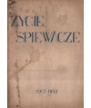 Życie śpiewacze. Miesięcznik