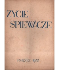 Życie śpiewacze. Miesięcznik