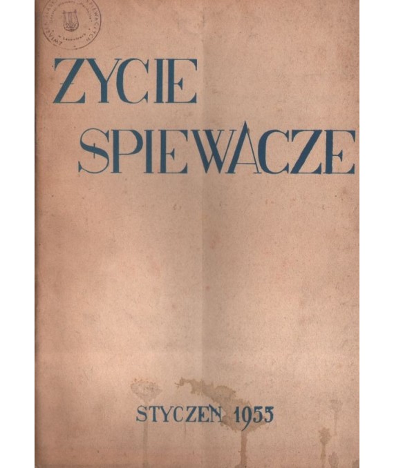 Życie śpiewacze. Miesięcznik