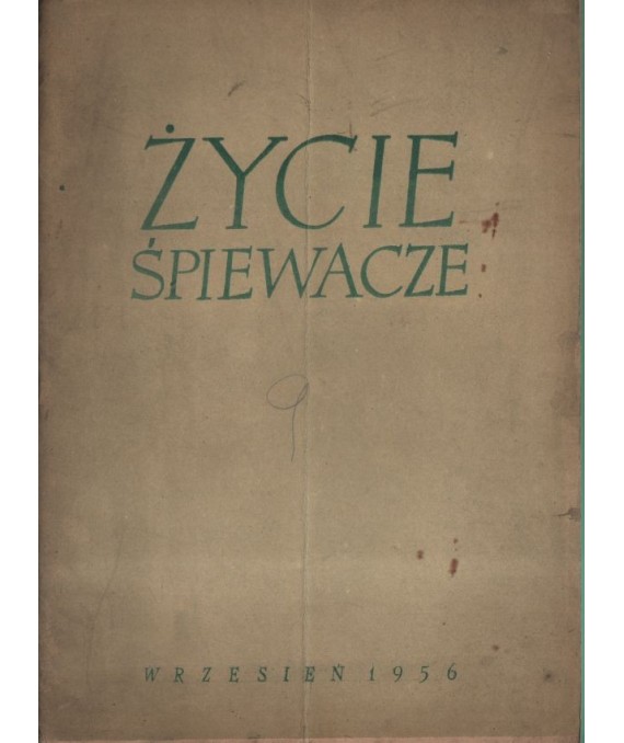 Życie śpiewacze. Miesięcznik