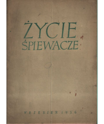 Życie śpiewacze. Miesięcznik