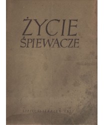 Życie śpiewacze. Miesięcznik