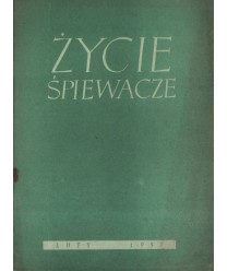 Życie śpiewacze. Miesięcznik