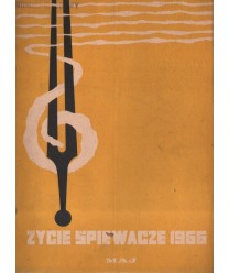 Życie śpiewacze. Miesięcznik