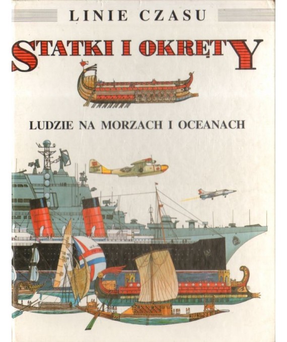 Statki i okręty. Ludzie na morzach i oceanach
