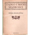 Żądło i miód mądrości. Antologia aforyzmu polskiego