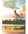 Ścieżka przyrodnicza w dolinie Wisły. Czechowice-Dziedzice