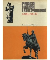 Praga, legenda i rzeczywistość