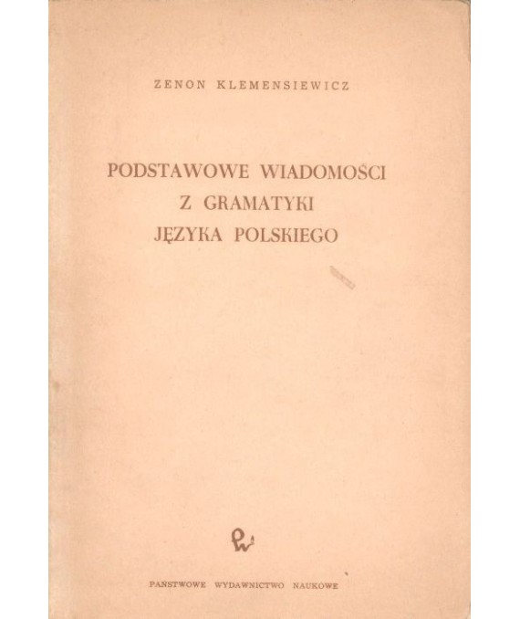 Podstawowe wiadomości z gramatyki języka polskiego