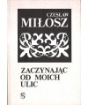Zaczynając od moich ulic