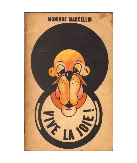 Vive La Joie!