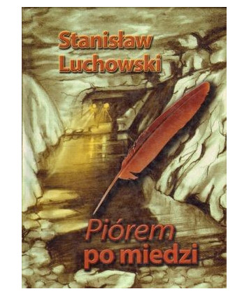 Piórem po miedzi