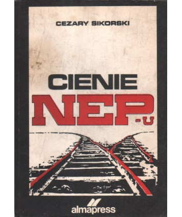 Cienie NEP-u. Sprzeczności budownictwa socjalizmu w ZSRR w latach 1921-1929