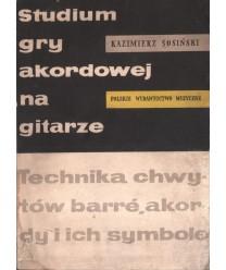 Studium gry akordowej na gitarze. Technika chwytów barre, akordy i ich symbole