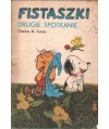 Fistaszki - Drugie spotkanie