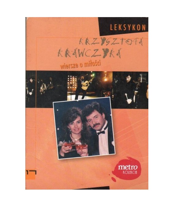 Krzysztofa Krawczyka wiersze o miłości
