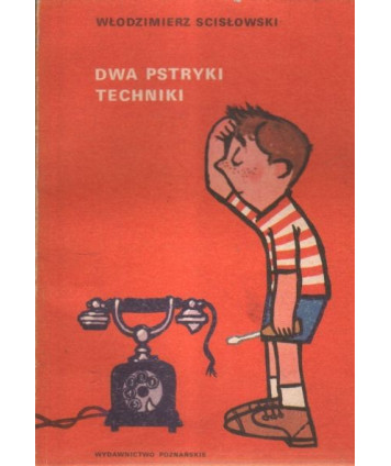 Dwa pstryki techniki