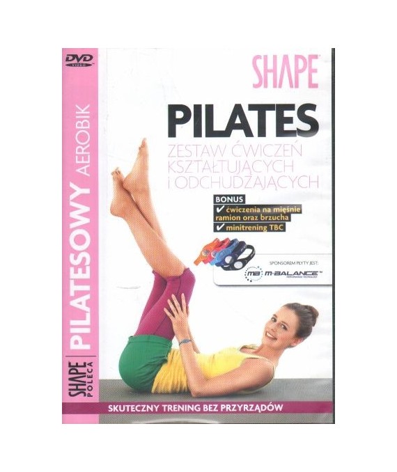Pilates. Zestaw ćwiczeń kształtujących i odchudzających