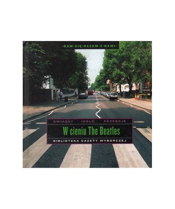 W cieniu The Beatles