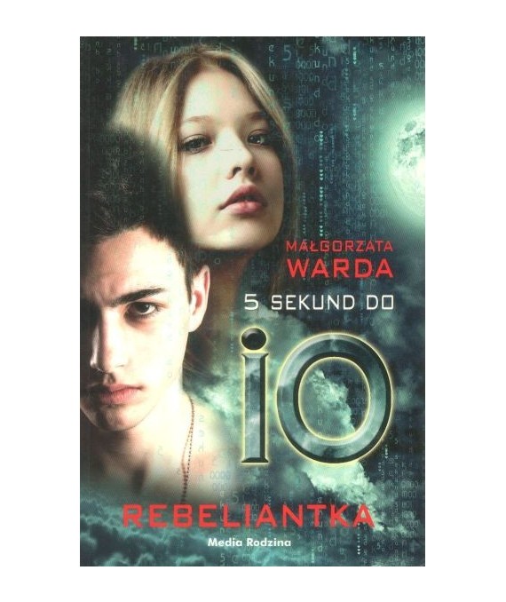 5 sekund do io. Rebeliantka