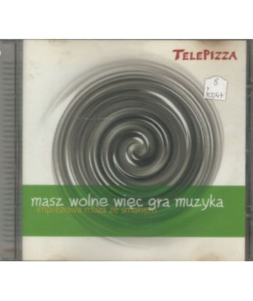 Masz wolne więc gra muzyka. Imprezowa muza ze smakiem