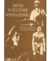 Aktor w kulturze współczesnej