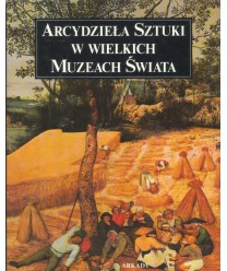 Arcydzieła sztuki w wielkich muzeach świata