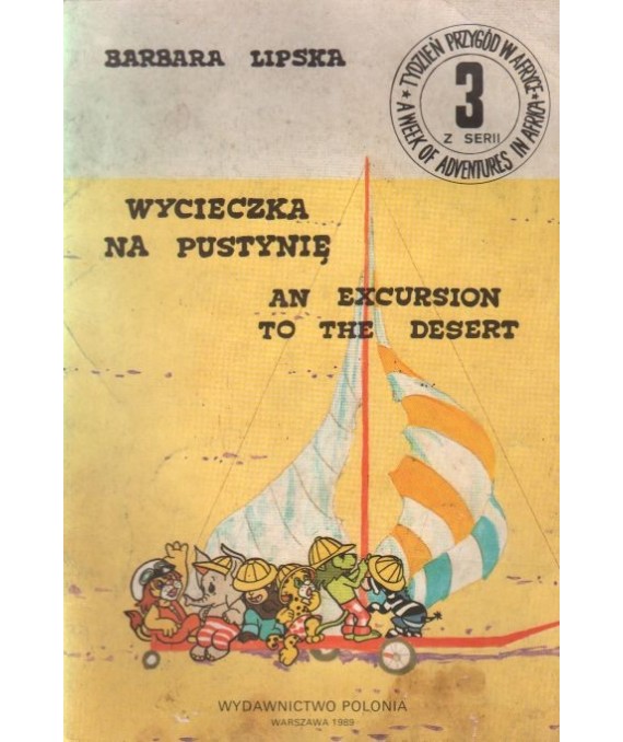 Wycieczka na pustynię. Tydzień przygód w Afryce