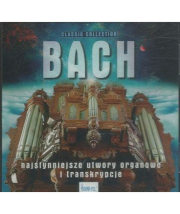 Bach. Najsłynniejsze utwory organowe i transkrypcje