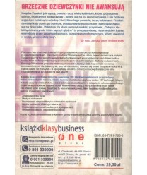 Grzeczne dziewczynki nie awansują. 101 błędów popełnianych przez kobiety, które nieświadomie niszczą własną karierę