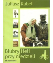 Blubry Heli przy niedzieli