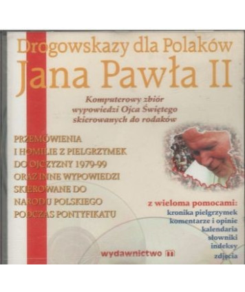 Drogowskazy dla Polaków Jana Pawła II