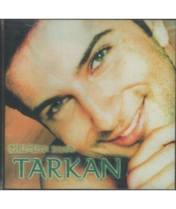Tarkan. Olurum sana