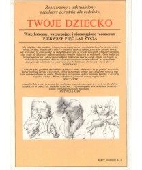 Twoje dziecko. Od momentu narodzin do piątego roku życia
