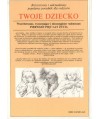 Twoje dziecko. Od momentu narodzin do piątego roku życia