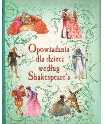 Opowiadania dla dzieci według Shakespeare'a