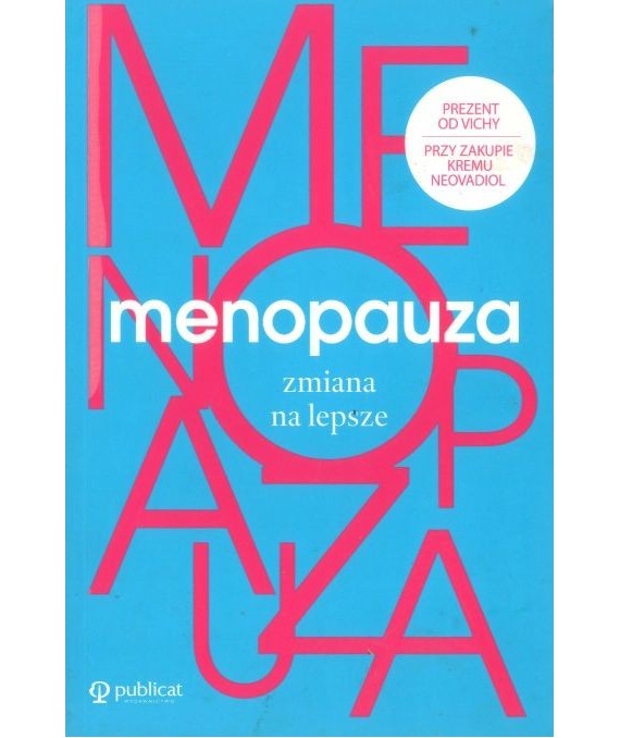 Menopauza. Zmiana na lepsze