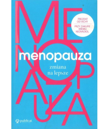 Menopauza. Zmiana na lepsze