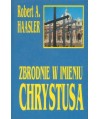 Zbrodnie w imieniu Chrystusa