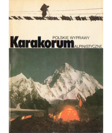 Karakorum. Polskie wyprawy alpinistyczne