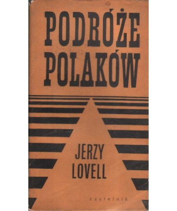 Podróże Polaków. Impresje reportażowe