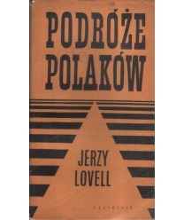 Podróże Polaków. Impresje reportażowe